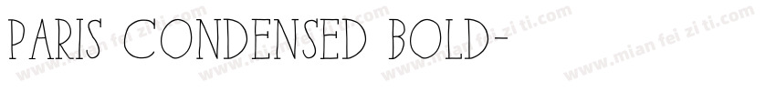 Paris Condensed Bold字体转换